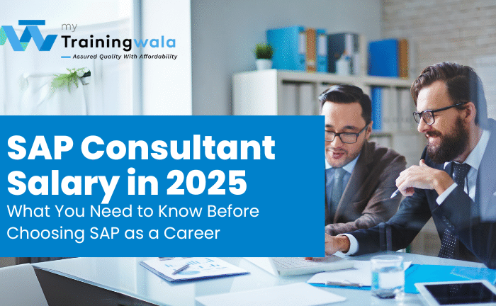 SAP Consultant Salary in 2025 What You Need to Know Before Choosing SAP as a Career